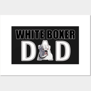 White Boxer Dog Dad Posters and Art